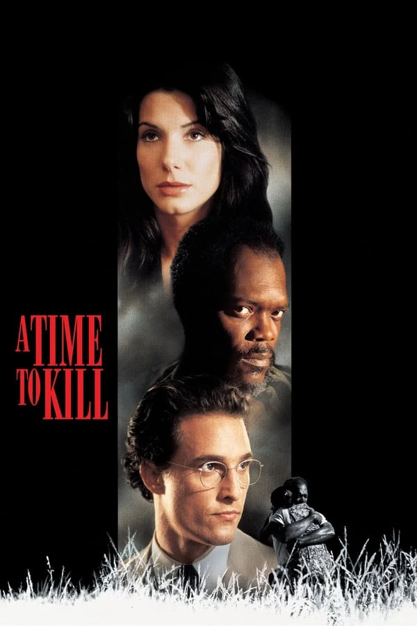 A Time to Kill | A Time to Kill (1996) A Time to Kill | A Time to Kill (1996)