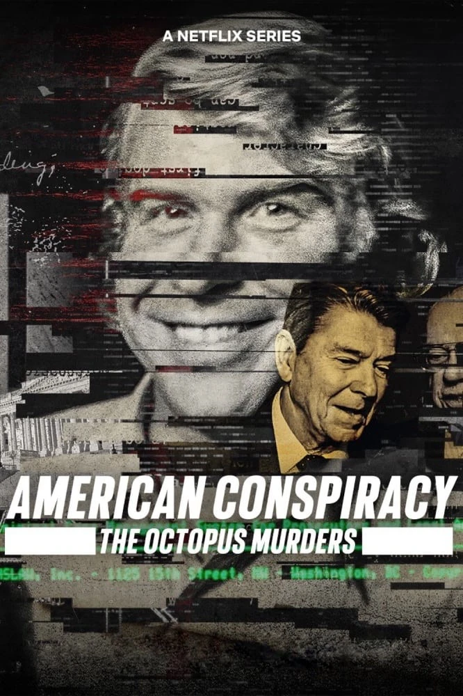 Âm mưu Mỹ: Án mạng Bạch tuộc | American Conspiracy: The Octopus Murders (2024) Âm mưu Mỹ: Án mạng Bạch tuộc | American Conspiracy: The Octopus Murders (2024)