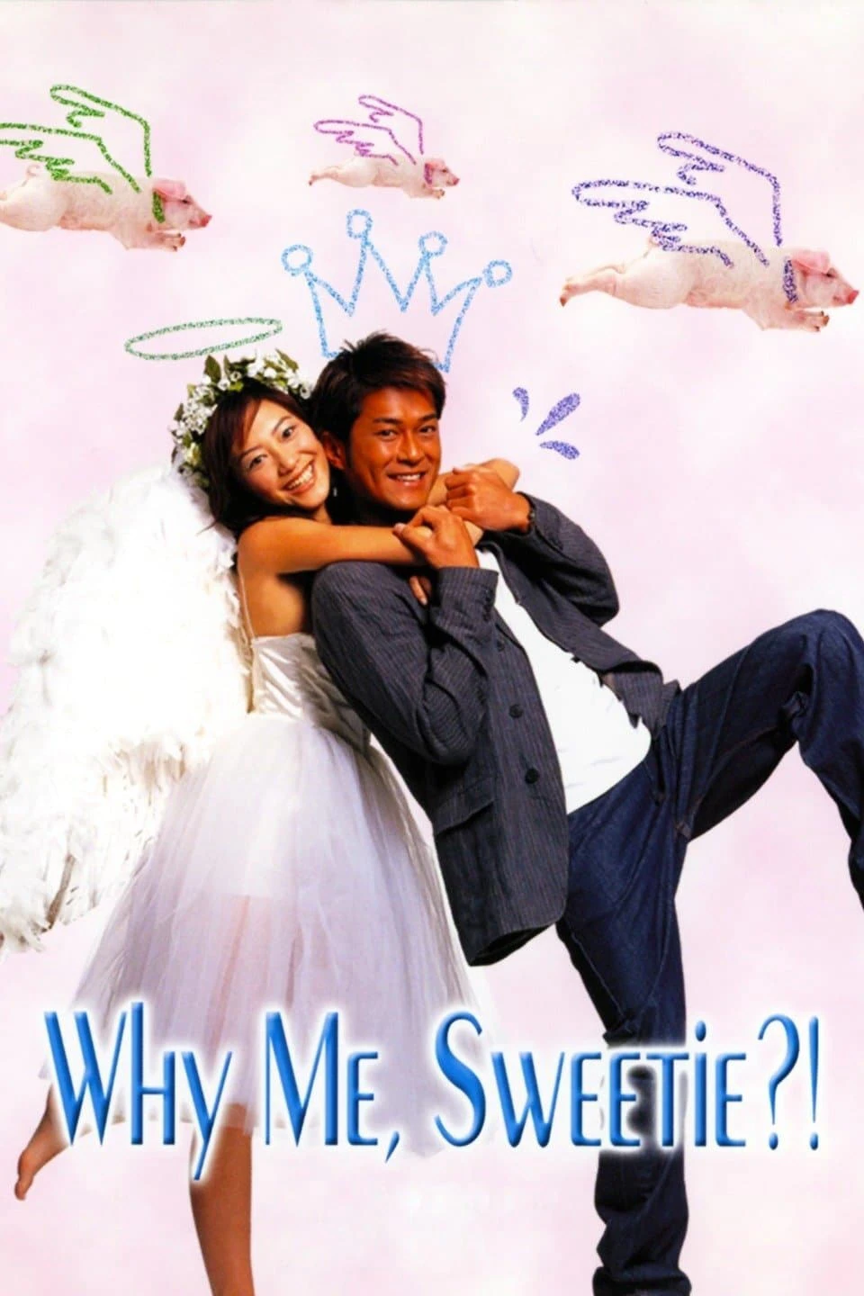 Chuyện Tình Cupid | Why Me, Sweetie?! (2003) Chuyện Tình Cupid | Why Me, Sweetie?! (2003)