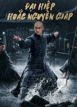 Đại Hiệp Hoắc Nguyên Giáp | HEROES (2020) Đại Hiệp Hoắc Nguyên Giáp | HEROES (2020)