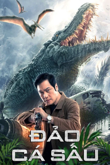 Đảo Cá Sấu | Crocodile Island (2020) Đảo Cá Sấu | Crocodile Island (2020)