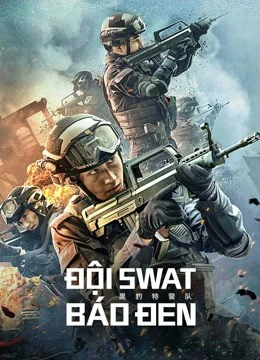 Đội SWAT Báo Đen | Panther SWAT (2023) Đội SWAT Báo Đen | Panther SWAT (2023)