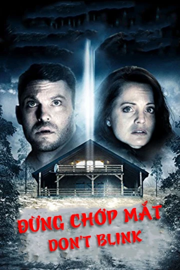 Đừng Chớp Mắt | Don't Blink (2014) Đừng Chớp Mắt | Don't Blink (2014)