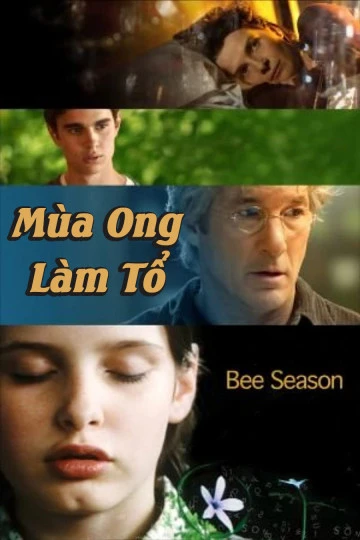 Mùa Ong Làm Tổ | Bee Season (2005) Mùa Ong Làm Tổ | Bee Season (2005)