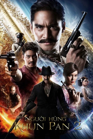 Người Hùng Khun Pan 2 | Khun Pan 2 (2018) Người Hùng Khun Pan 2 | Khun Pan 2 (2018)