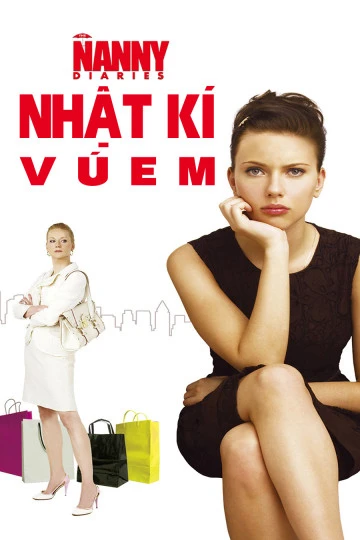 Nhật Ký Vú Em | The Nanny Diaries (2007) Nhật Ký Vú Em | The Nanny Diaries (2007)