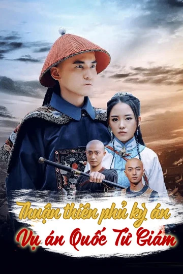 Thuận Thiên Phủ Kỳ Án | Vụ Án Huyết Thư (2019) Thuận Thiên Phủ Kỳ Án | Vụ Án Huyết Thư (2019)