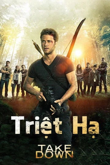 Triệt Hạ | Take Down (2015) Triệt Hạ | Take Down (2015)