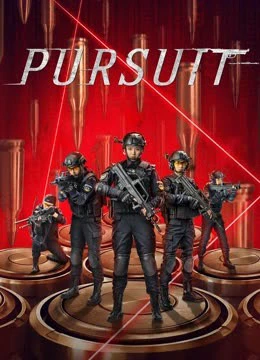 Truy Kích | pursuit (2023) Truy Kích | pursuit (2023)
